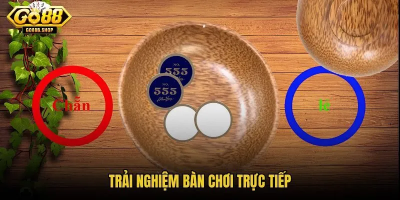 trai-nghiem-ban-choi-truc-tiep